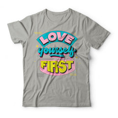 Camiseta love yourself first